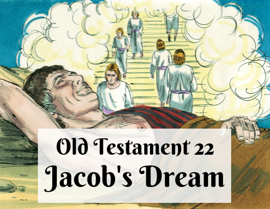 OT 022 - Jacob's Dream